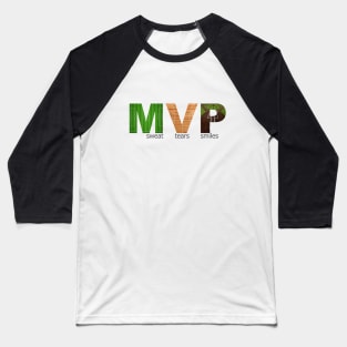 MVP sweat,tears,smiles Baseball T-Shirt